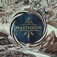 Album Call Of The Mastodon