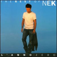 Album The Best Of Nek L'anno Zero